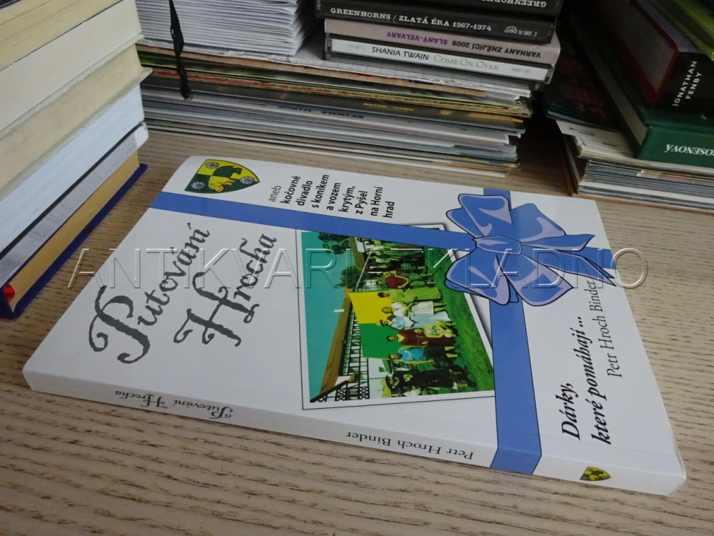 PUTOVÁNÍ HROCHA ANEB KOČOVNÉ DIVADLO S KONÍKEM A VOZEM KRYTÝM, Z PYŠEL NA HORNÍ HRAD, PETR HROCH BINDER, **an