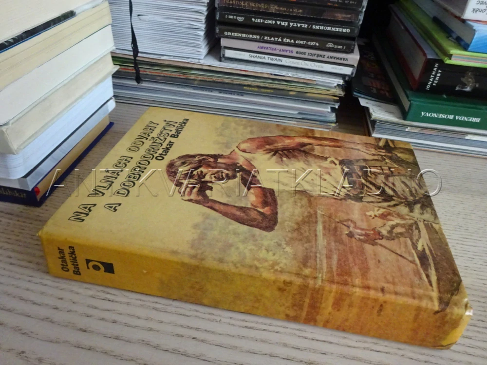 NA VLNÁCH ODVAHY A DOBRODRUŽSTVÍ, OTAKAR BATLIČKA, KONEČNÝ, 1987, **an