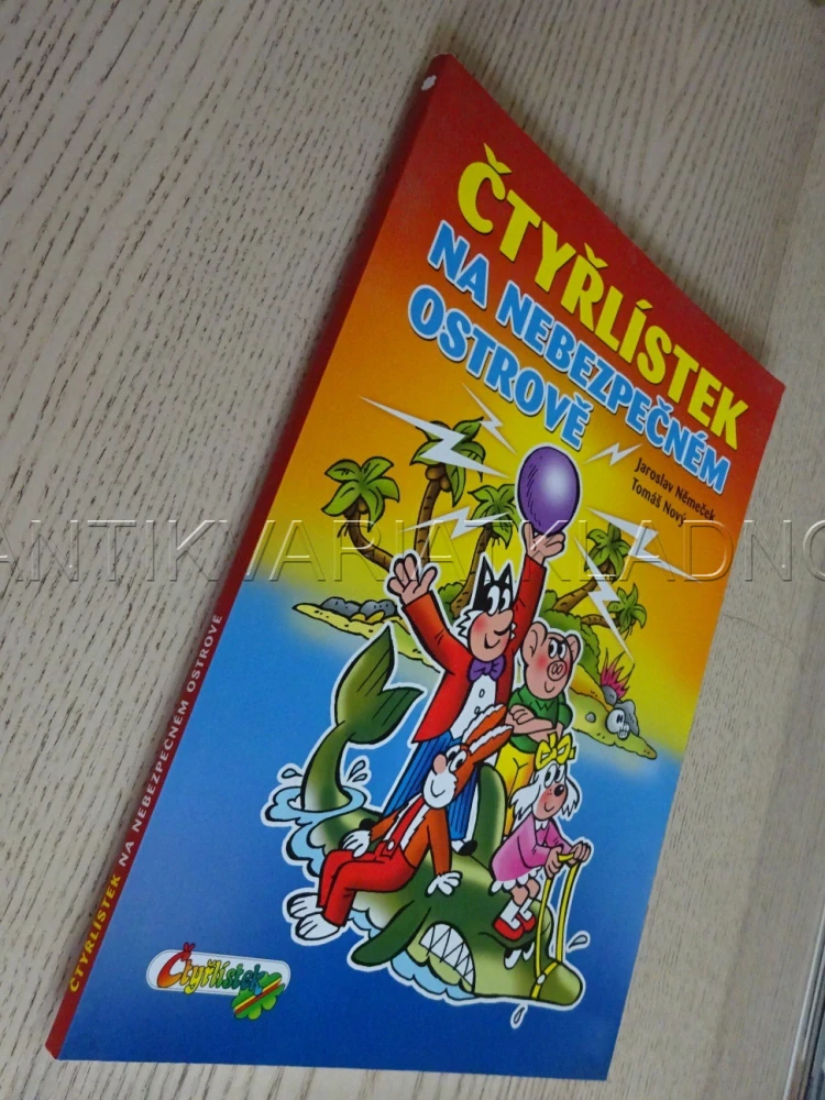 ČTYŘLÍSTEK NA NEBEZPEČNÉM OSTROVĚ, ČTYŘLÍSTEK, JAROSLAV NĚMEČEK, LAMKOVÁ, POBORÁK, **an