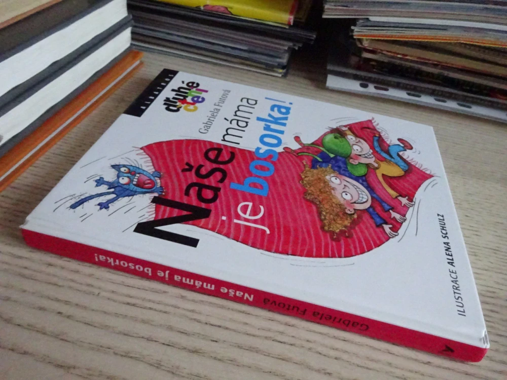 NAŠE MÁMA JE BOSORKA!, GABRIELA FUTOVÁ, **an