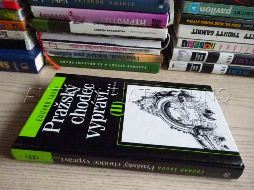 PRAŽSKÝ CHODEC VYPRÁVÍ... II, PRAHA, EDUARD ŠKODA, **an