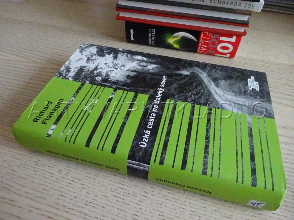 ÚZKÁ CESTA NA DALEKÝ SEVER, RICHARD FLANAGAN, **an