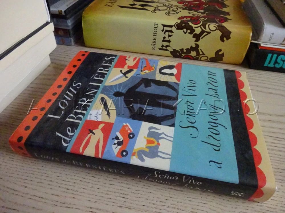 SENOR VIVO A DROGOVÝ BARON, LOUIS DE BERNIERES, **an
