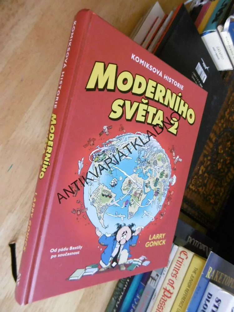 KOMIKSOVÁ HISTORIE MODERNÍHO SVĚTA 2.,LARRY GONICK, KOMIKS, **an