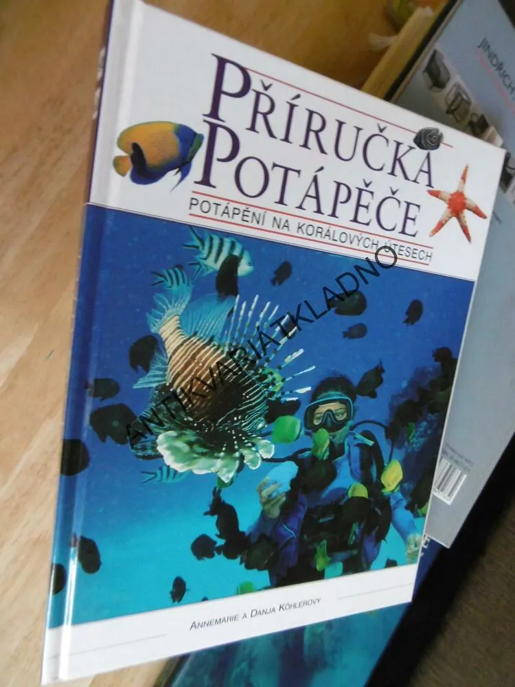 PŘÍRUČKA POTÁPĚČE, POTÁPĚNÍ NA KORÁLOVÝCH ÚTESECH, KÖHLER