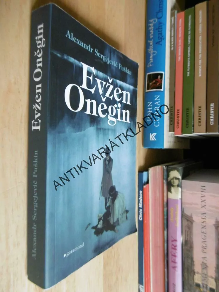 EVŽEN ONĚGIN, ALEXADR SEGREJEVIČ PUŠKIN, **an