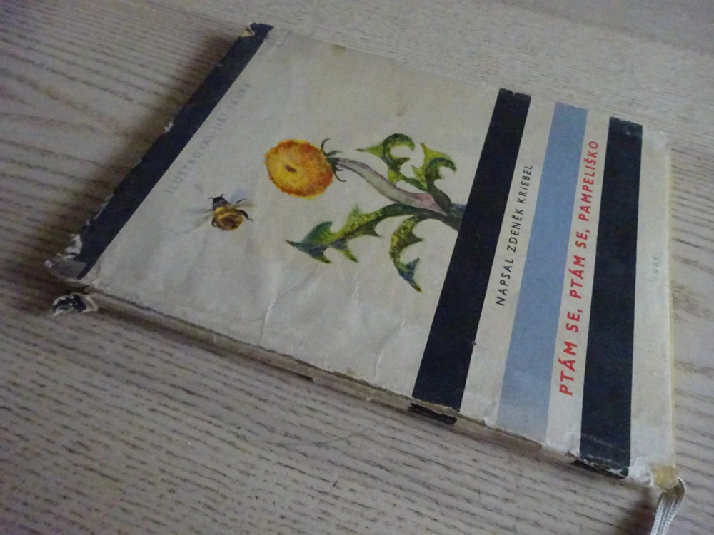 PTÁM SE, PTÁM SE, PAMPELIŠKO, KRIEBEL, JIŘÍ TRNKA, 1959, **an