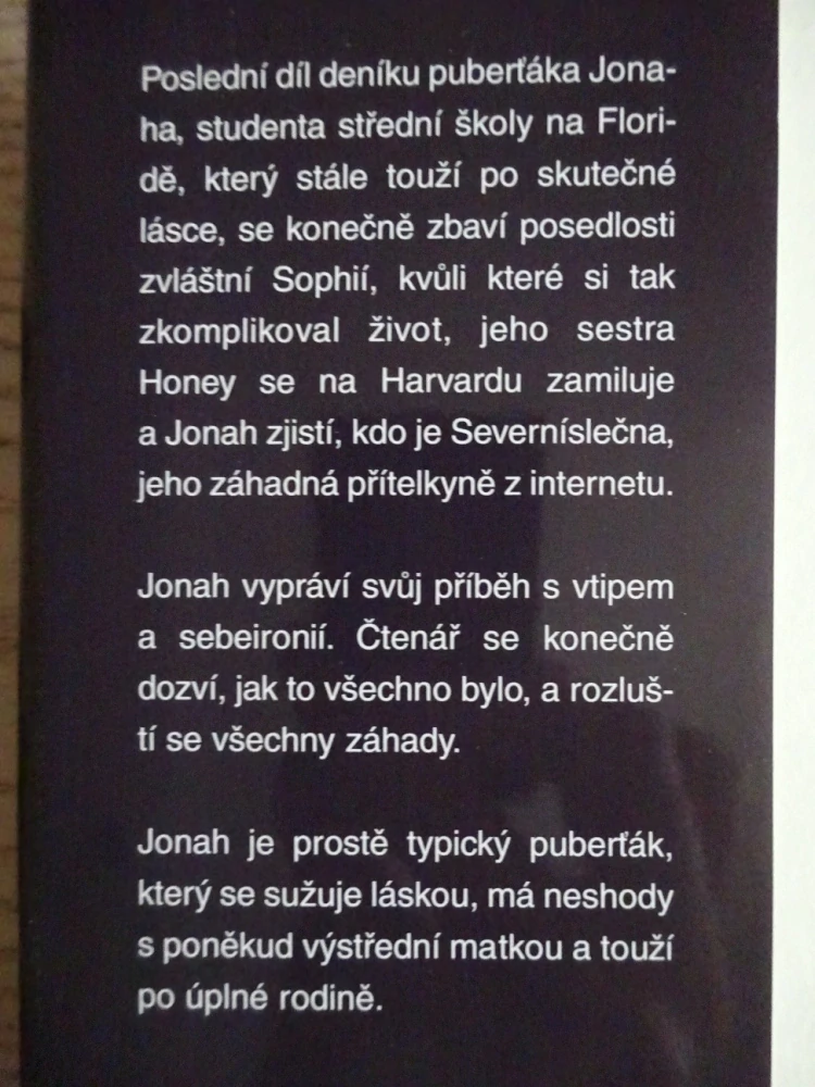 ČERNÁ KNIHA - DENÍK PUBĚRŤÁKA IV, RYCHLEJI, RYCHLEJI, RYCHLEJI, JONAH BLACK, **an