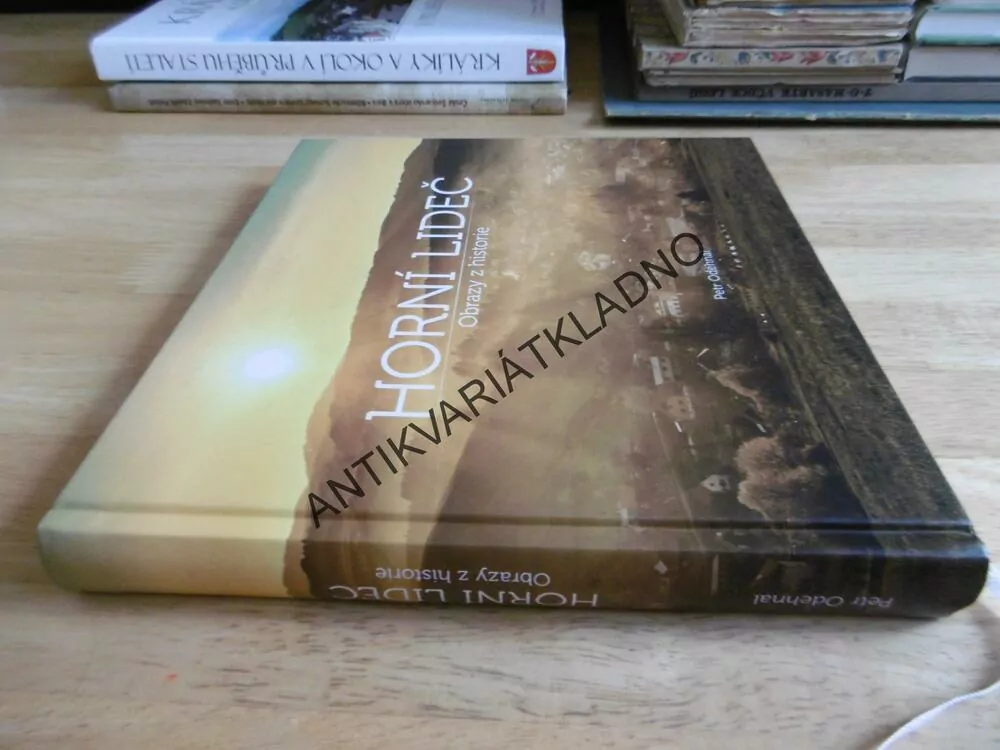 HORNÍ LIDEČ, OBRAZY Z HISTORIE