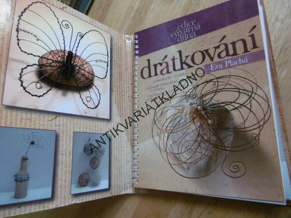 DRÁTKOVÁNÍ, EVA PLACHÁ, HOBBY, **an