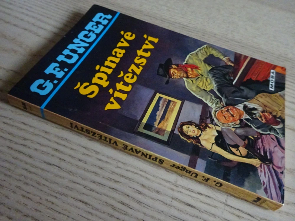 ŠPINAVÉ VÍTĚZSTVÍ, G. F. UNGER, **an