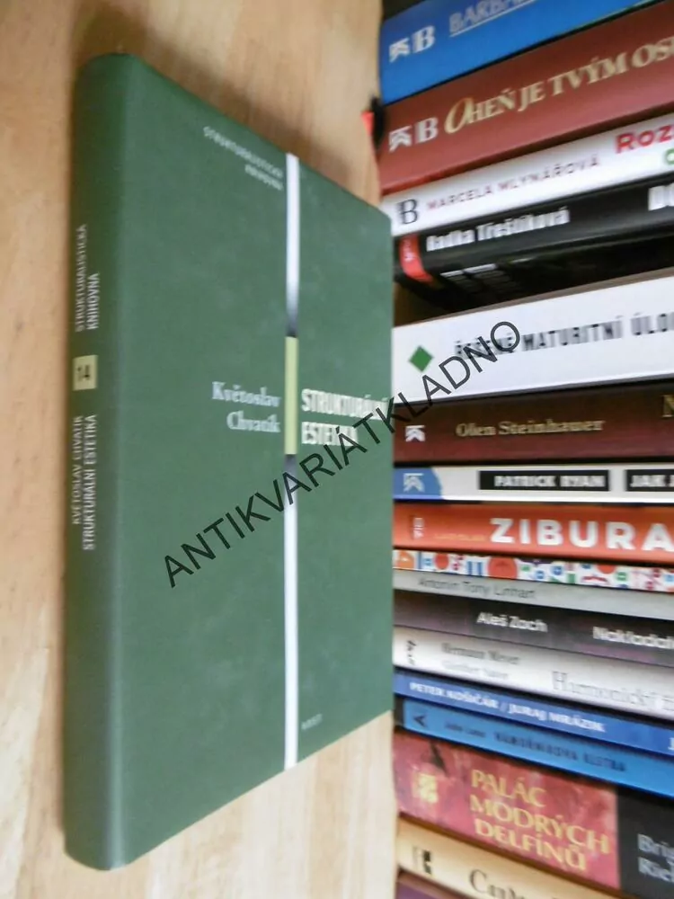 STRUKTURÁLNÍ ESTETIKA, KVĚTOSLAV CHVATÍK
