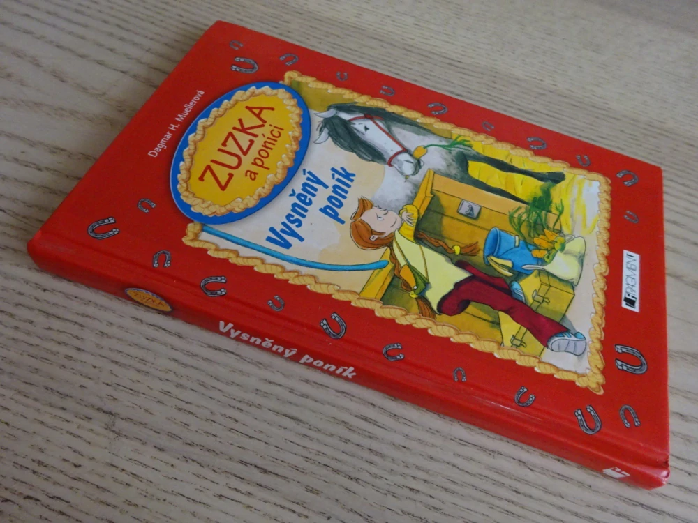 VYSNĚNÝ PONÍK, ZUZKA A PONÍCI, DAGMAR H. MUELLEROVÁ, **an
