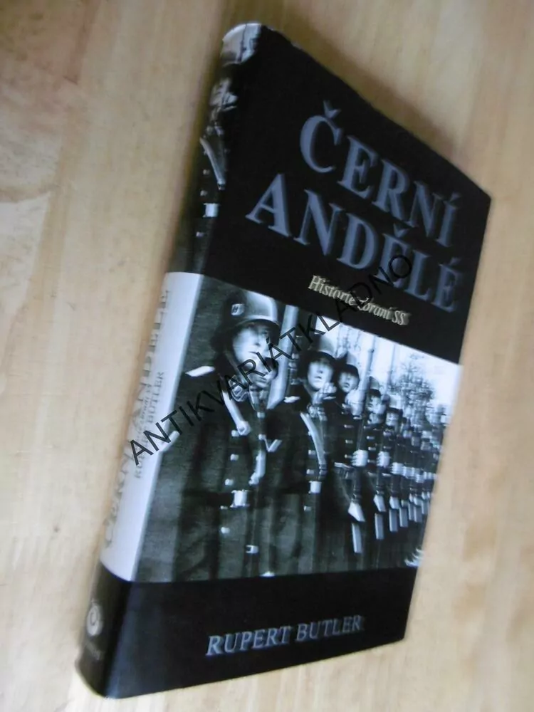 ČERNÍ ANDĚLÉ, HISTORIE ZBRANÍ SS, VÁLKA, **an