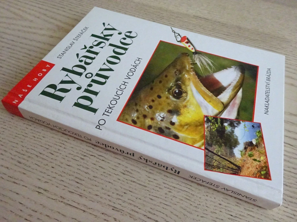 RYBÁŘSKÝ PRŮVODCE PO TEKOUCÍCH VODÁCH, ŠTEFÁČEK, **an