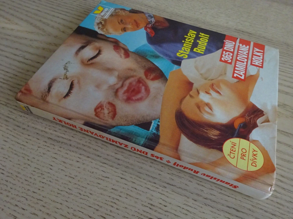 365 DNŮ ZAMILOVANÉ HOLKY, STANISLAV RUDOLF, **an