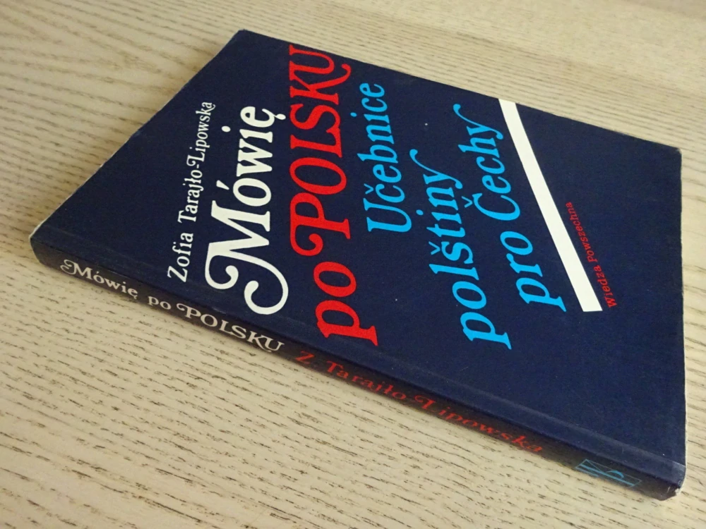 UČEBNICE POLŠTINY PRO ČECHY, ZOFIA TARAJLO-LIPOWSKA, **an