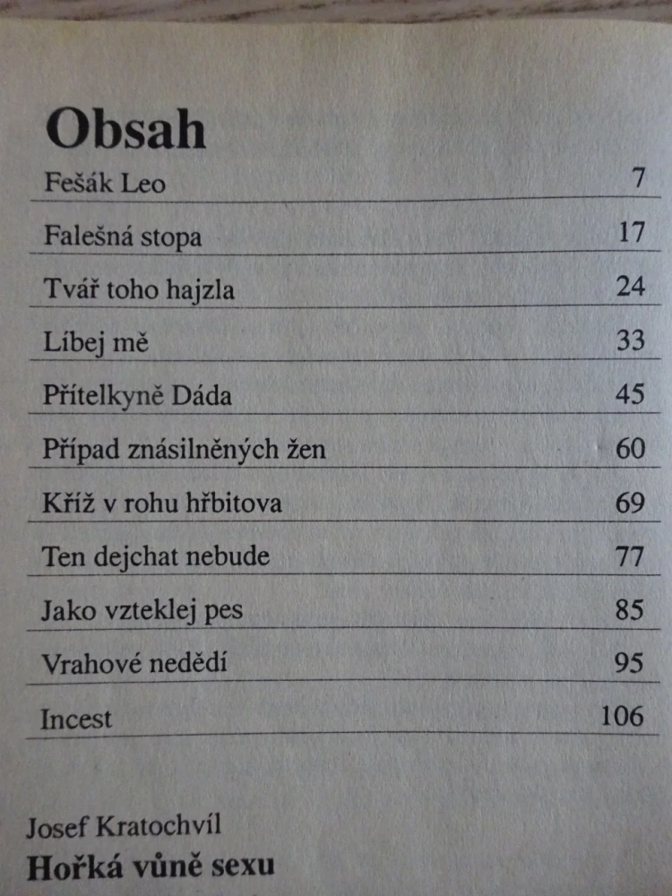 HOŘKÁ VŮNĚ SEXU, JOSEF KRATOCHVÍL, **an
