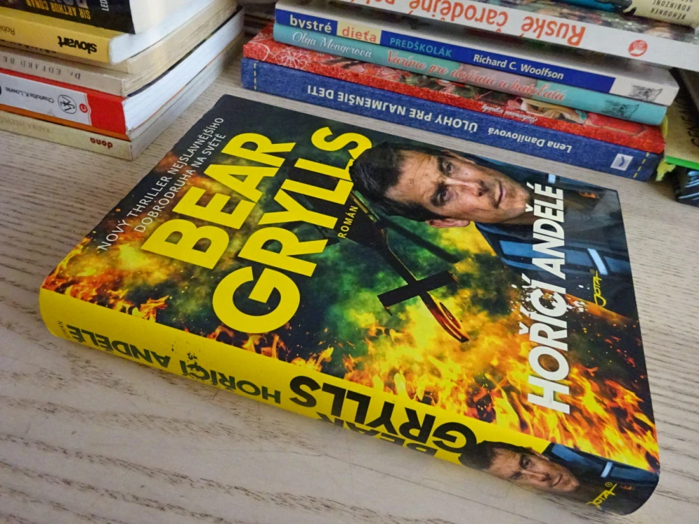 HOŘÍCÍ ANDĚLÉ, BEAR GRYLLS, **an