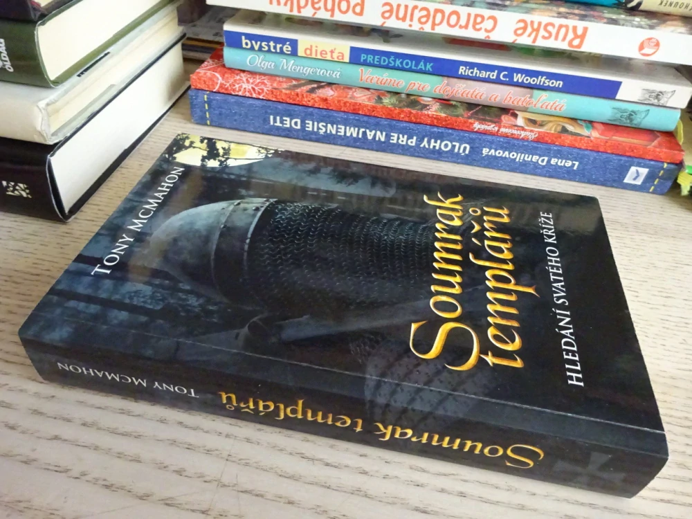 SOUMRAK TEMPLÁŘŮ, HLEDÁNÍ SVATÉHO KŘÍŽE, TONY MCMAHON, **an