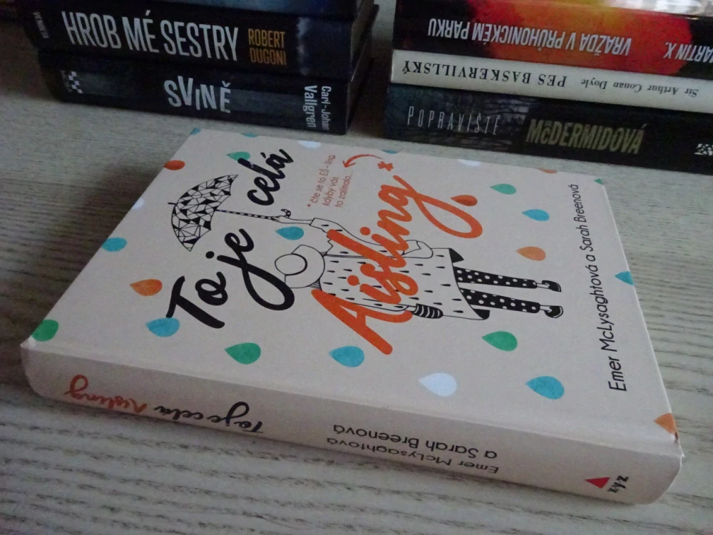 TO JE CELÁ AISLING, EMER MCLYSAGHTOVÁ, SARAH BREENOVÁ, **an