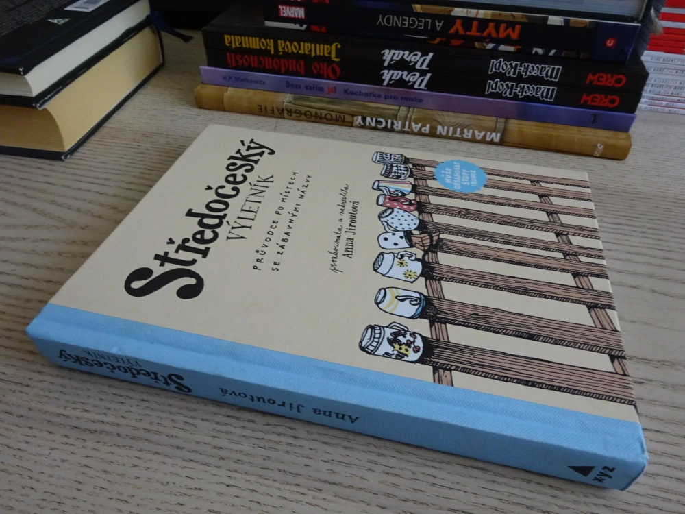 STŘEDOČESKÝ VÝLETNÍK, PRŮVODCE PO MÍSTECH SE ZÁBAVNÝMI NÁZVY, **an