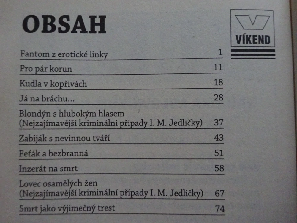 ŠELMA OD JEZERA AJ. SKUTEČNÉ PŘÍBĚHY, 6/2013, **an