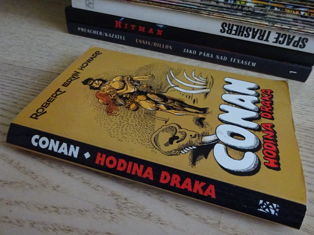 CONAN, HODINA DRAKA, ROBERT ERVIN HOWARD, **an