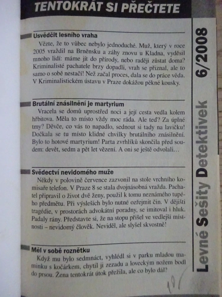 VÁŠEŇ JE KRVÍ ĎÁBLA AJ. SKUTEČNÉ PŘÍBĚHY, 6/2008, **an
