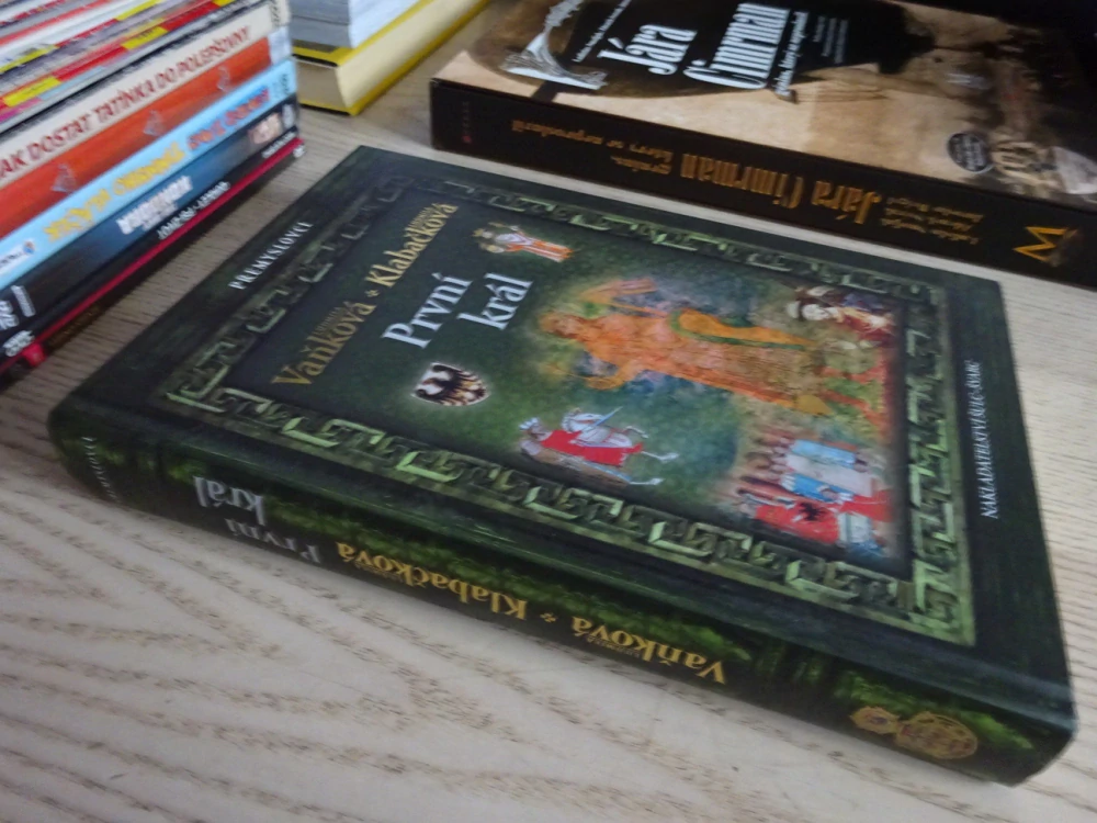 PRVNÍ KRÁL, LUDMILA VAŇKOVÁ, LUDMILA KLABAČKOVÁ, **an