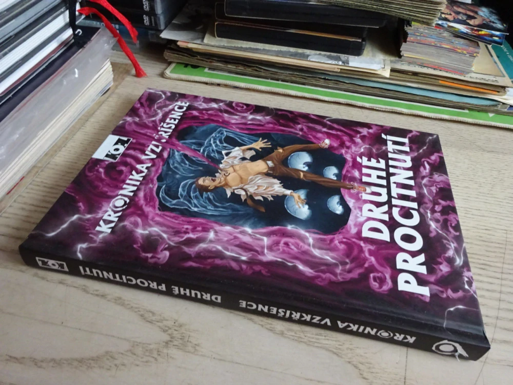 KRONIKA VZKŘÍŠENCE, DRUHÉ PROCITNUTÍ, **an