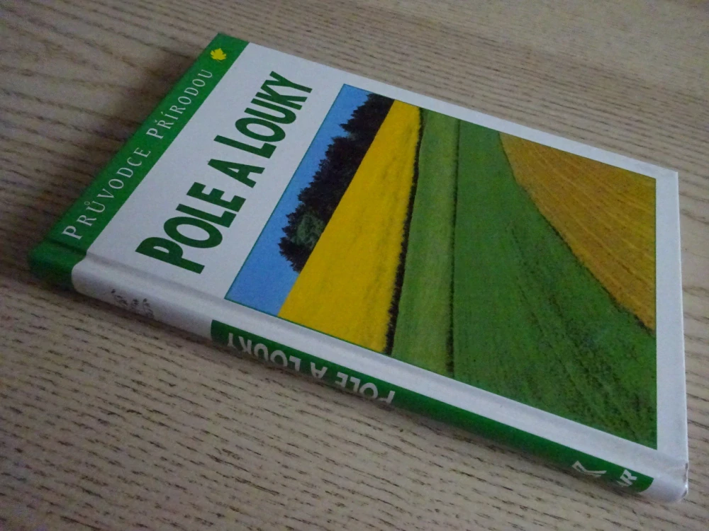 POLE A LOUKY, PRŮVODCE PŘÍRODOU, **an
