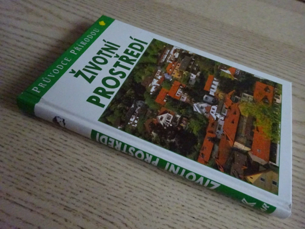 ŽIVOTNÍ PROSTŘEDÍ, PRŮVODCE PŘÍRODOU, **an