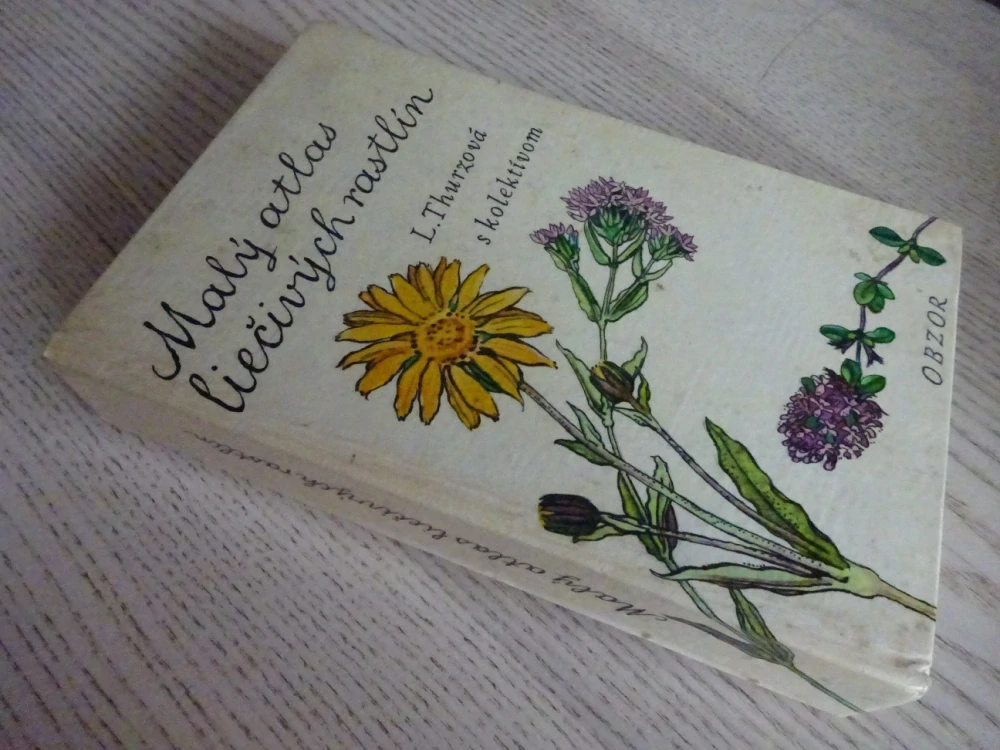 MALÝ ATLAS LIEČIVÝCH RASTLÍN, L. THURZOVÁ S KOLEKTIVOM, **an