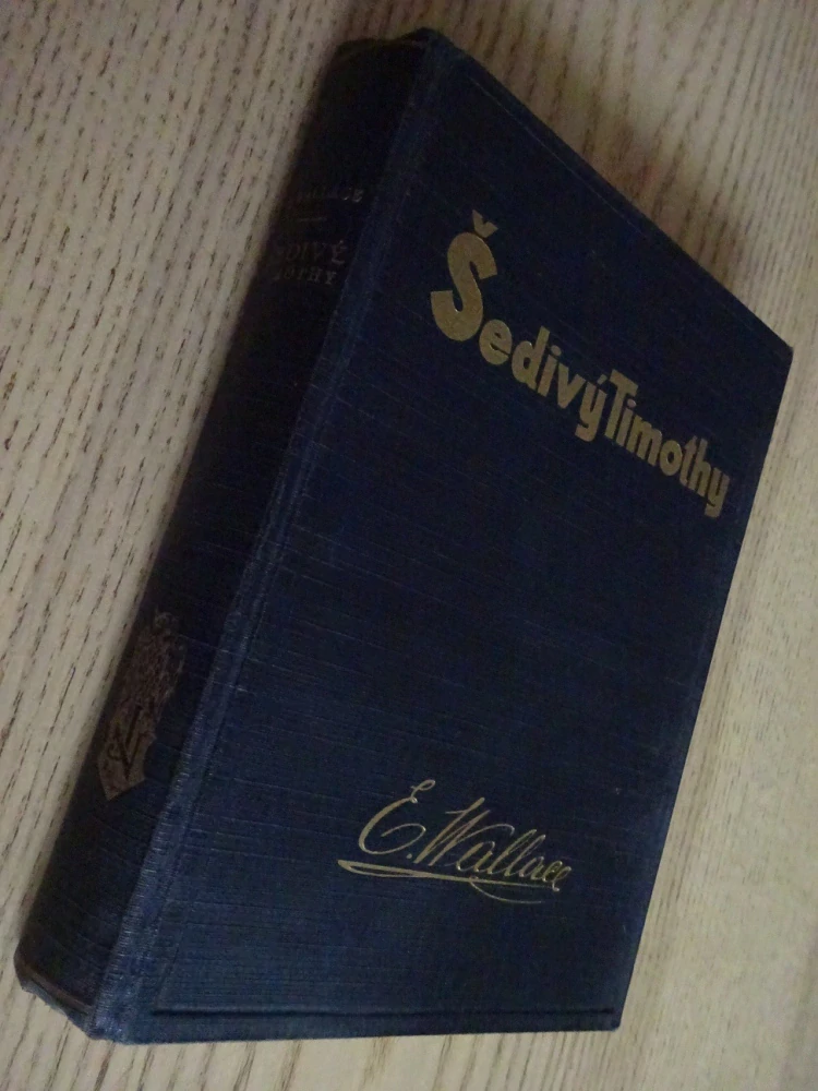 ŠEDIVÝ TIMOTHY, EDGAR WALLACE, **an