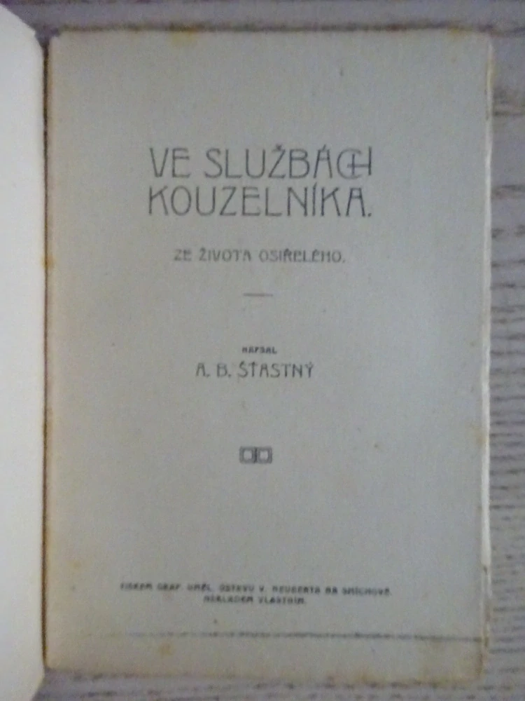 VE SLUŽBÁCH KOUZELNÍKA, POHÁDKA