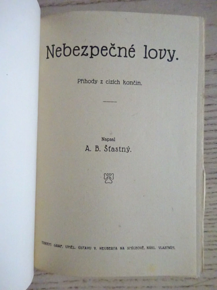 NEBEZPEČNÉ LOVY