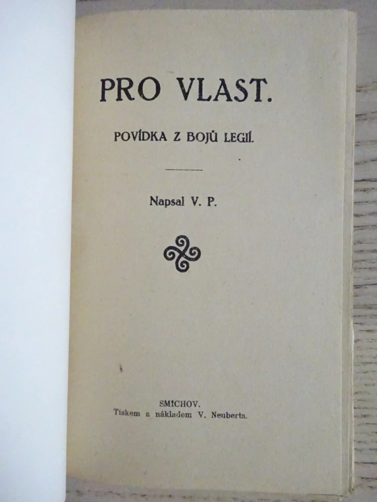 PRO VLAST, 1. SVĚTOVÁ VÁLKA