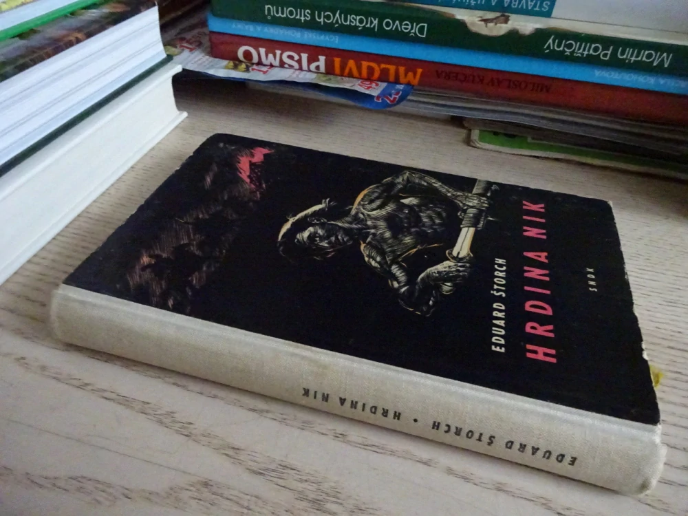 HRDINA NIK, EDUARD ŠTORCH, **an