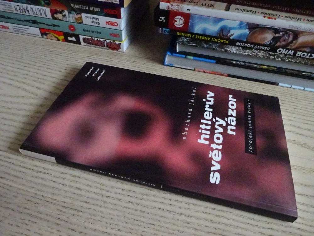 HITLERŮV SVĚTOVÝ NÁZOR, EBERHARD JÄCKEL, **an