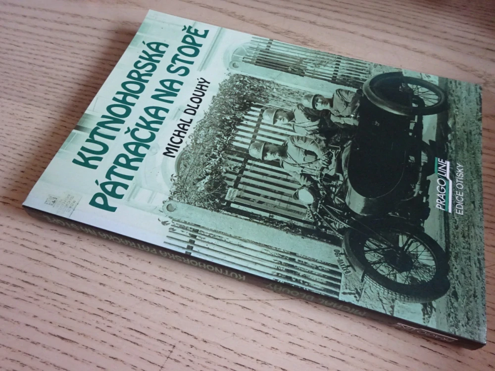 KUTNOHORSKÁ PÁTRAČKA NA STOPĚ, MICHAL DLOUHÝ, **an