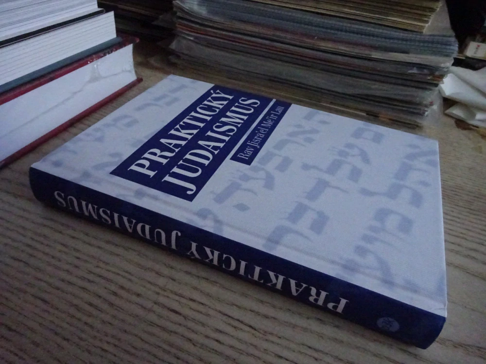 PRAKTICKÝ JUDAISMUS, RAV JISRA'EL ME'IR LAU, **an
