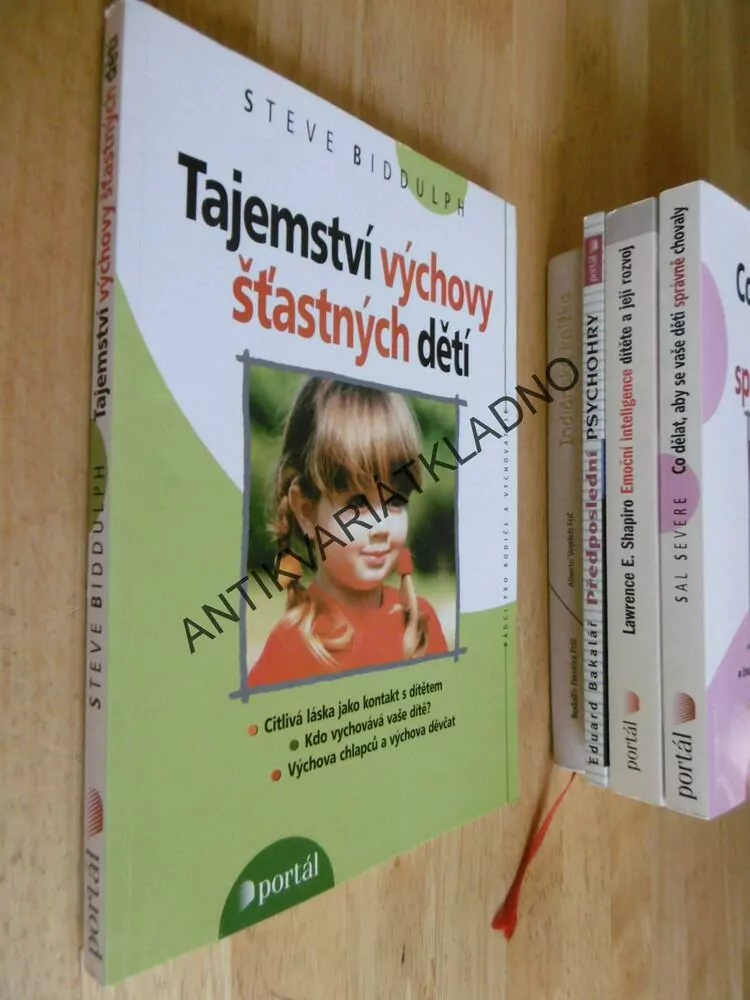 TAJEMSTVÍ VÝCHOVY ŠŤASTNÝCH DĚTÍ, STEVE BIDDULPH
