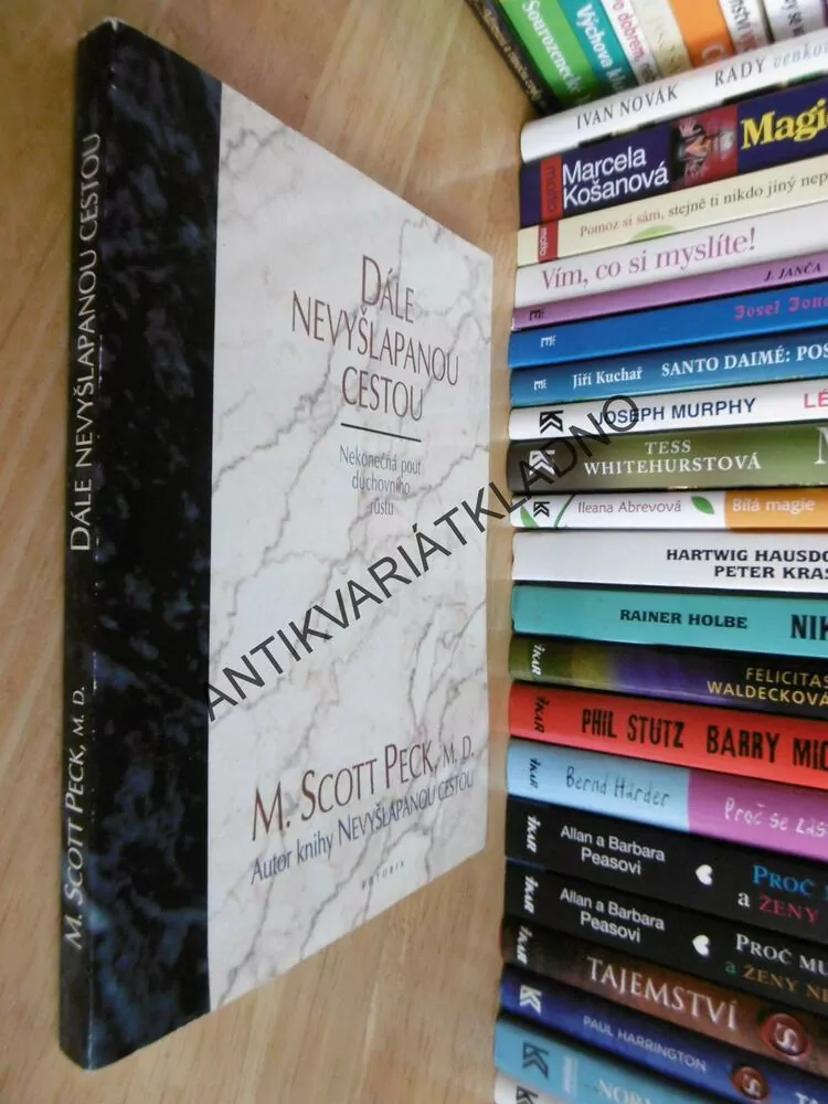 DÁLE NEVYŠLAPANOU CESTOU, M.SCOTT PECK