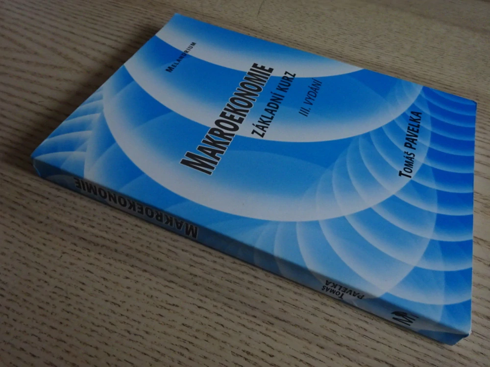 MAKROEKONOMIE, TOMÁŠ PAVELKA, **an