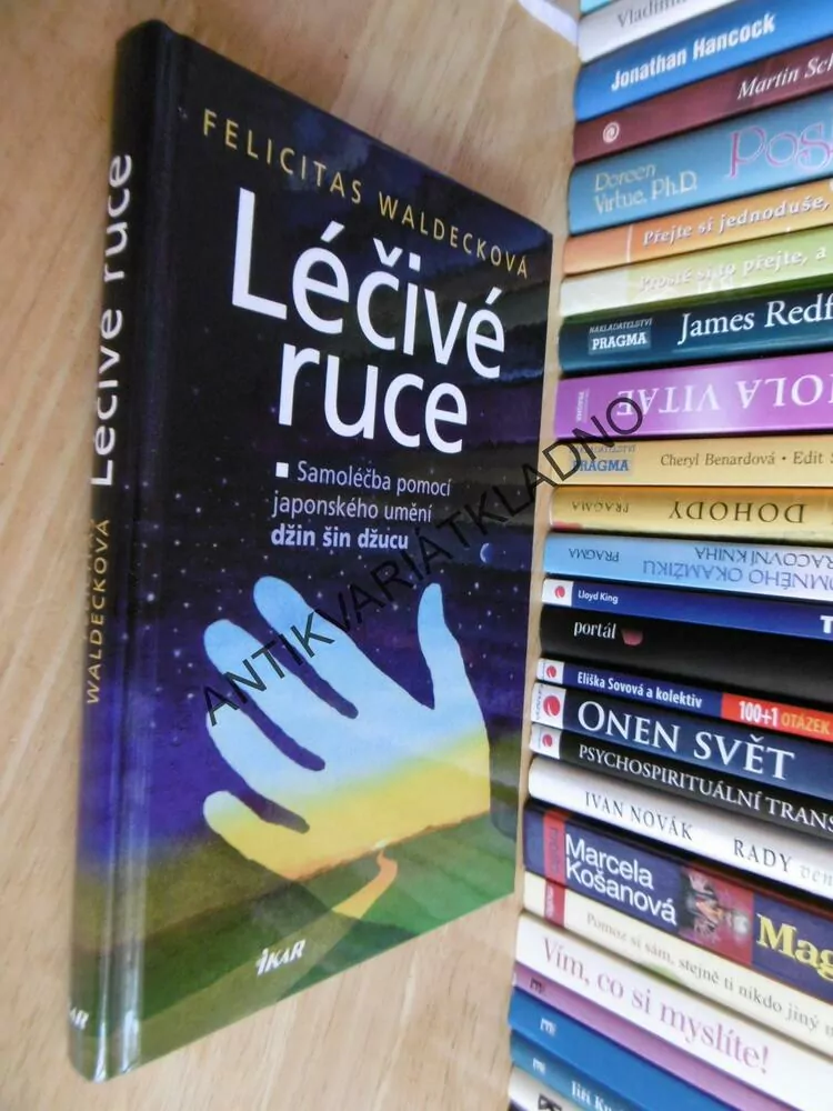 LÉČIVÉ RUCE, SAMOLÉČBA POMOCÍ JAPONSKÉHO UMĚNÍ DŽIN ŠIN DŽUCU, WALDEKOVÁ