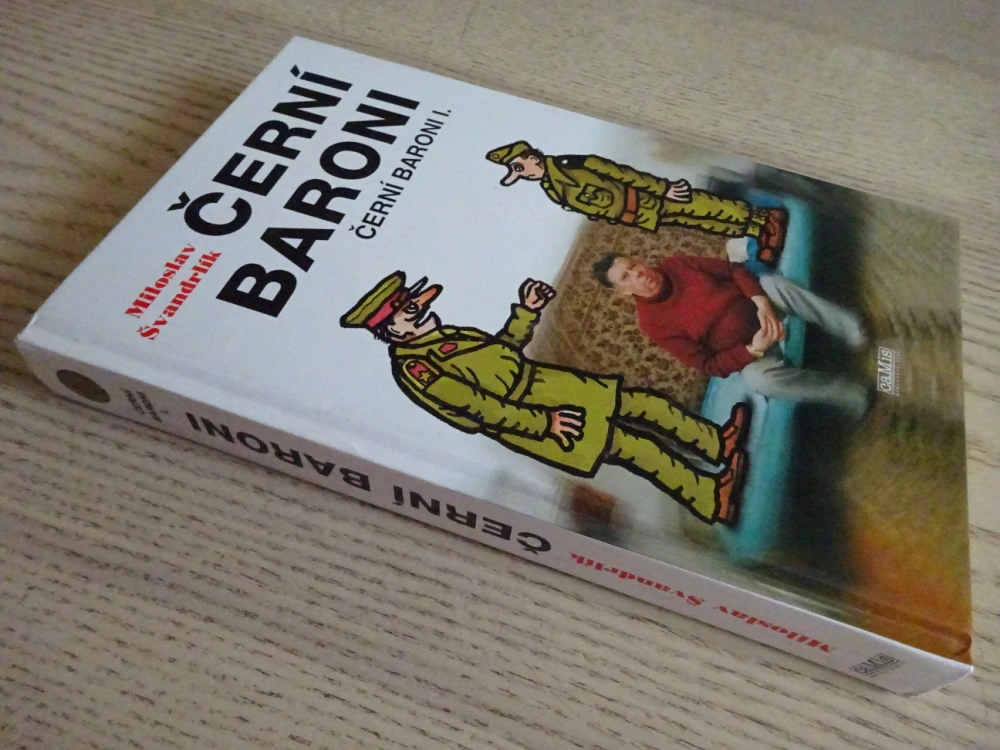 ČERNÍ BARONI 1., ŠVANDRLÍK, NEPRAKTA, **an