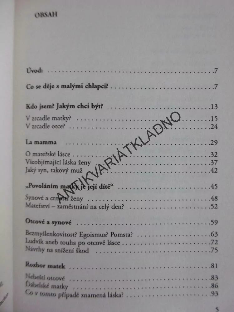 MATKY DĚLAJÍ MUŽE, JAK DOSPÍVAJÍ SYNOVÉ, BENARDOVÁ