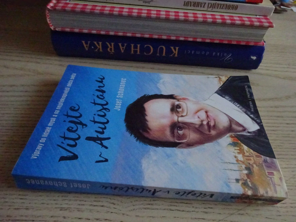 VÍTEJTE V AUTISTÁNU, JOSEF SCHOVANEC, **an