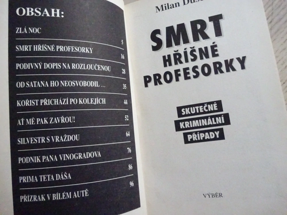 SMRT HŘÍŠNÉ PROFESORKY, MILAN DUŠEK, **an